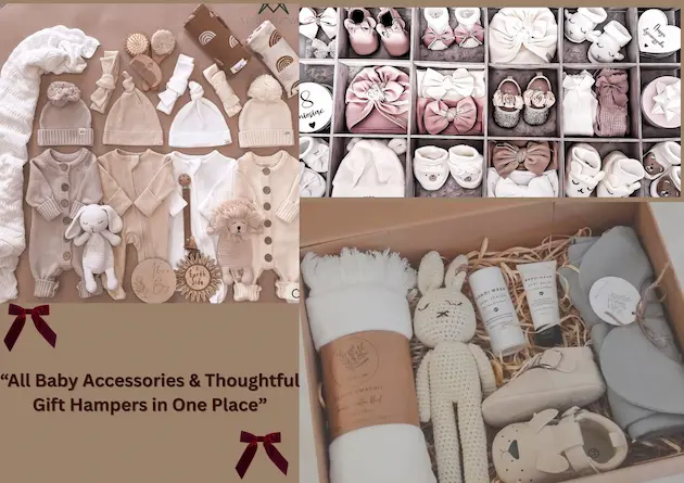 ACCESORIES AND GIFT HAMPERS FOR NEWBORN